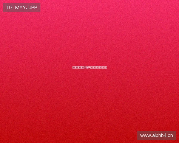 哪个软件可以观看NBA直播最全最高清详细介绍 哪个软件可以观看NBA直播最全最高清详细介绍