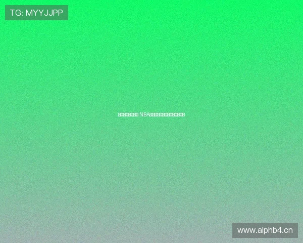 激情碰撞全场热血 NBA篮球赛事直播带你体验巅峰对决 激情碰撞全场热血 NBA篮球赛事直播带你体验巅峰对决